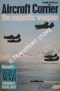 Book cover of Aircraft Carriers - The Majestic Weapon by MACINTYRE, Donald
